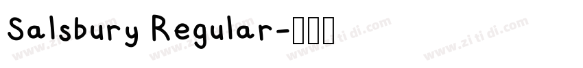 Salsbury Regular字体转换 Salsbury Regular字体转换
